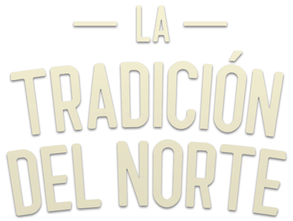 La Tradición del Norte